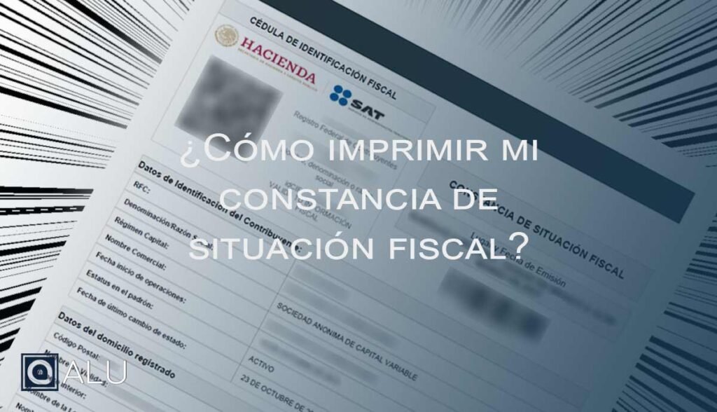 Generar E Imprimir Mi Constancia De Situaci N Fiscal Alu